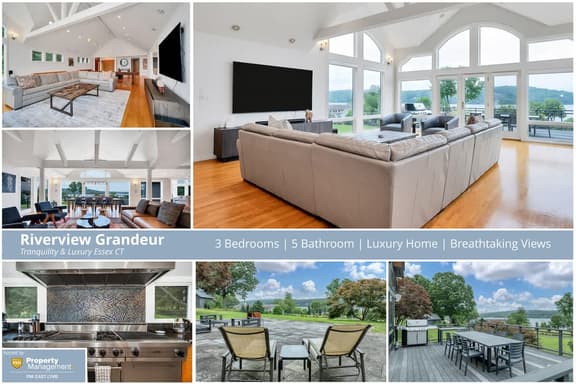 Riverview Grandeur Tranquility &  Luxury  Essex CT
